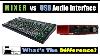 Mixer Vs Usb Audio Interface The Differences