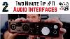 What Is A Usb Audio Interface 2 Minute Tip 11